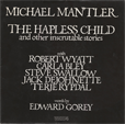  Michael MANTLER The Hapless Child and other Inscrutable Stories 